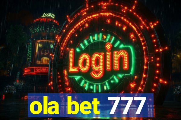 ola bet 777